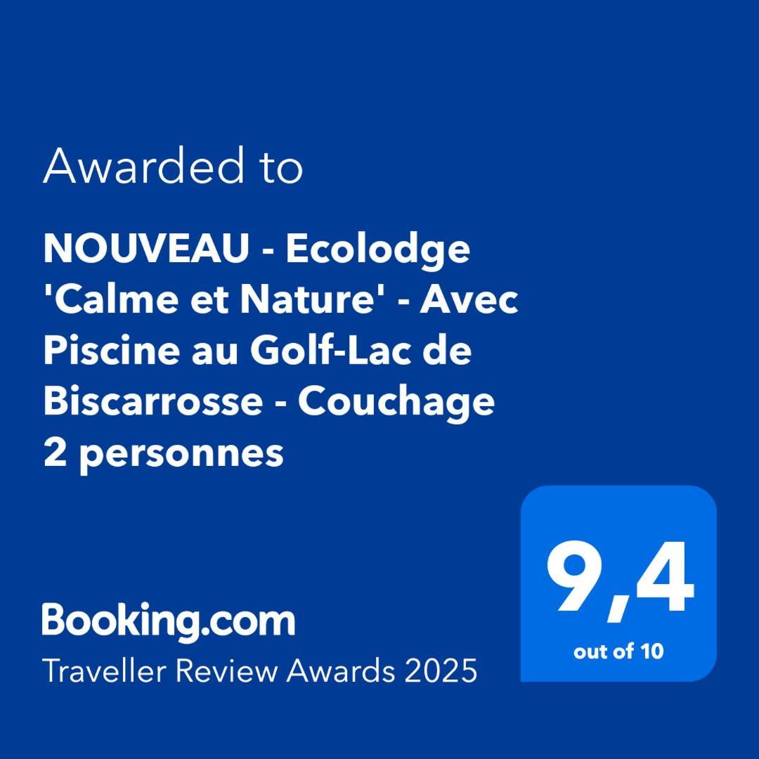 Nouveau - Ecolodge 'Calme Et Nature' - Avec Piscine Au Golf-Lac De Biscarrosse - Couchage 2 Personnes エクステリア 写真